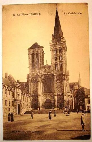 Carte Postale Ancienne Calvados Lisieux  Le Vieux Lisieux La Cathedrale