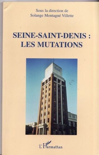 Seine-Saint-Denis : Les Mutations