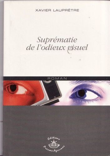 Suprématie De L'odieux Visuel - Roman