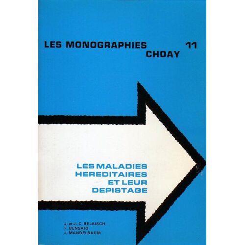 Les Maladies Hereditaires Et Leur Depistage ---