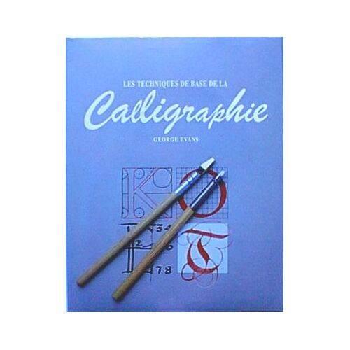 Les Techniques De Base De La Calligraphie