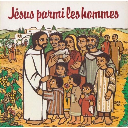La Vie De Jésus - À Lire, À Regarder, À Animer