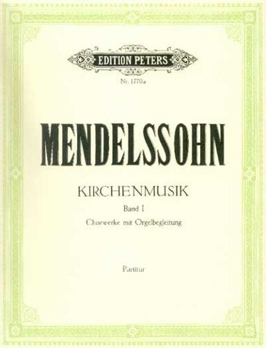 Kirchenmusik Gemischte Chor (Satb),  Orgel Band 1 : Chorwerke Mit Orgelbegleitung