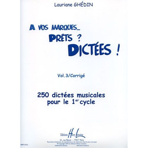 A Vos Marques¿ Prêts ? Dictées ! Volume 3 - Corrigés
