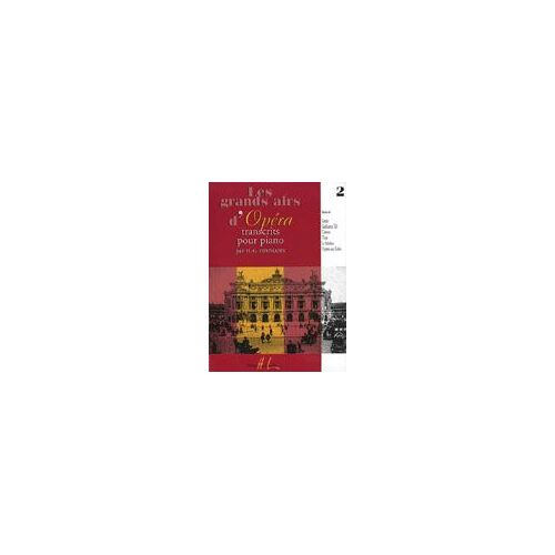 Les Grands Airs D'opéra Piano Volume 2