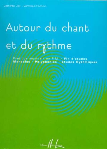 Autour Du Chant Et Du Rythme  Volume 4 : 3è Cycle Fin D'études