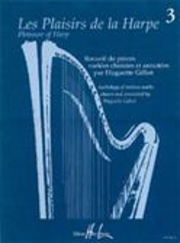 Plaisirs De La Harpe Harpe Volume 3
