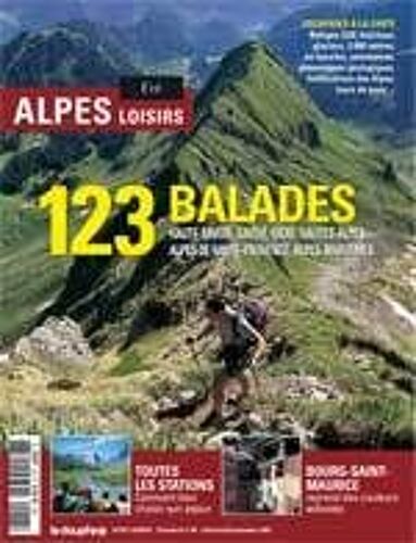 Alpes Loisirs  N° 48 : 123 Ballades Dans Les Alpes