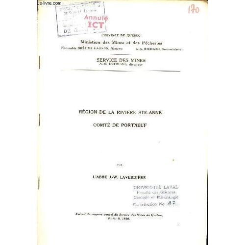 Région De La Rivière Ste-Anne Comté De Portneuf - Extrait Du Rapport Annuel Du Service Des Mines De Québec Partie D 1936.