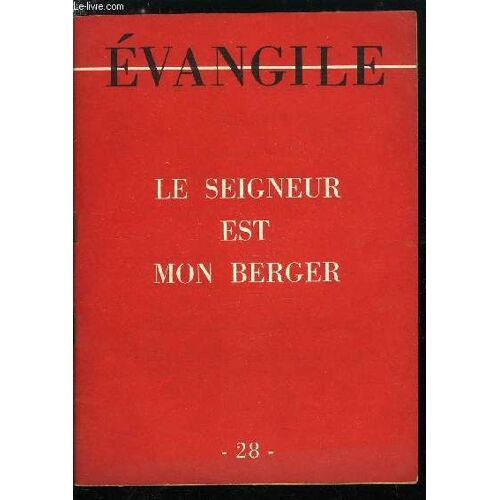 Evangile N° 28 - Le Seigneur Est Mon Berger, En Lisant Le Pentateuque, En Lisant Les Livres De Samuel Et Des Rois, En Lisant Les Prophètes Du Viiie Siècle