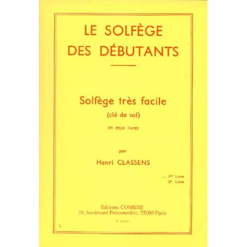 Solfege Des Debutants Volume 1 - Cle De Sol