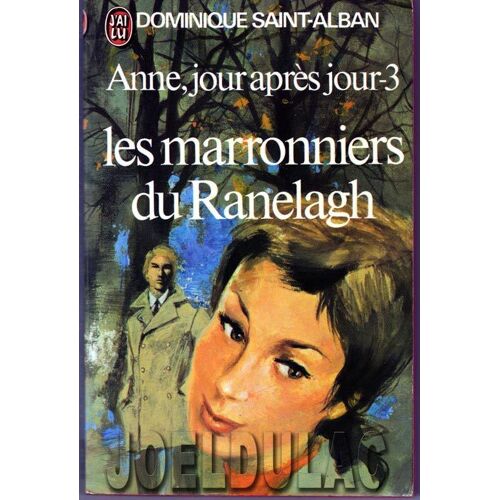 Anne, Jour Après Jours - Tome 3 - Les Marroniers Du Ranelagh