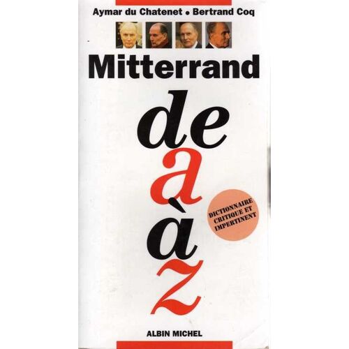 Mitterrand De A À Z