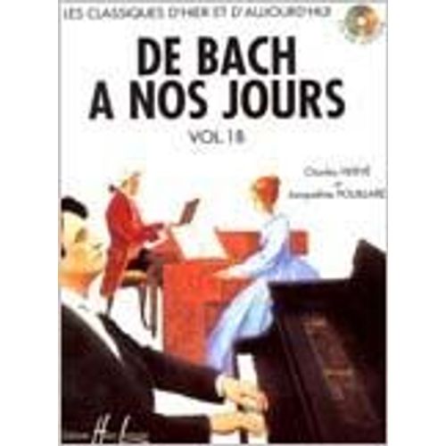 De Bach À Nos Jours Vol 1b - Piano