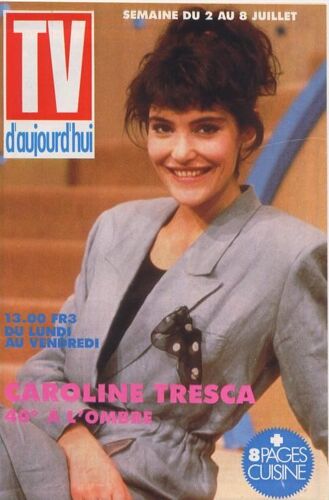 Tv D'aujourd'hui / 02-07-1988  N° 00 : Jacques Dutronc (1/2p) - Caroline Tresca (Couverture + 1p)