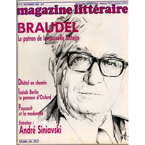 Magazine Littéraire N°212 Novembre 1984: Braudel