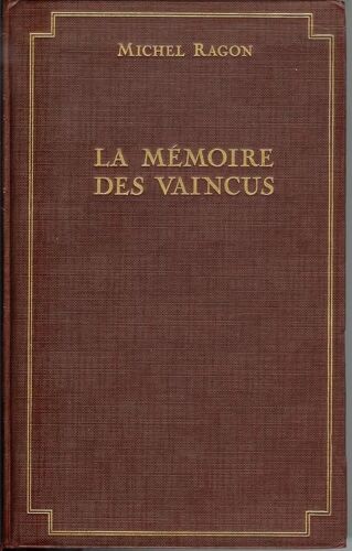 La Mémoire Des Vaincus