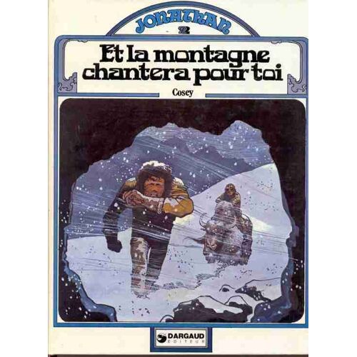 Jonathan N° 2 - Et La Montagne Chantera Pour Toi