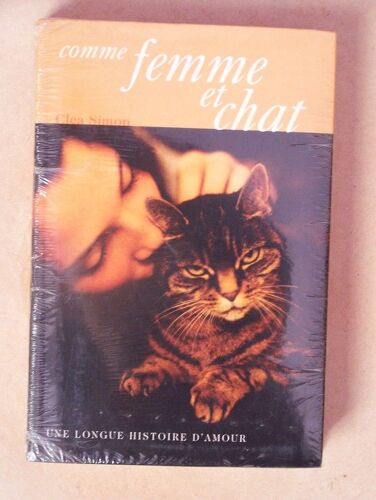Comme Femme Et Chat - Une Longue Histoire D'amour