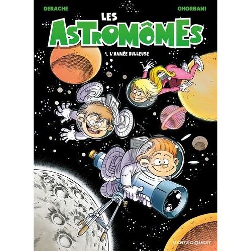 Les Astromômes - Tome 1 - L'année Bulleuse