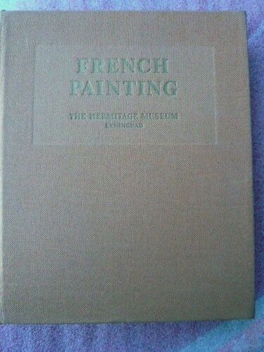 French Painting The Hermitage  Museum Leningrad