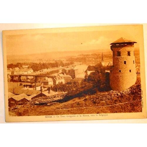 Carte Postale Ancienne Ardennes Givet La Tour Gregoire Et La Meuse Vers La Belgique