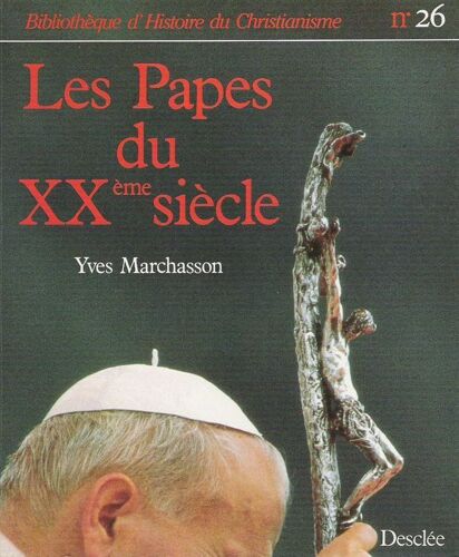 Les Papes Du Xxe Siècle