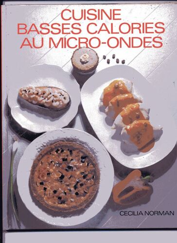 Cuisine Basses Calories Au Micro-Ondes