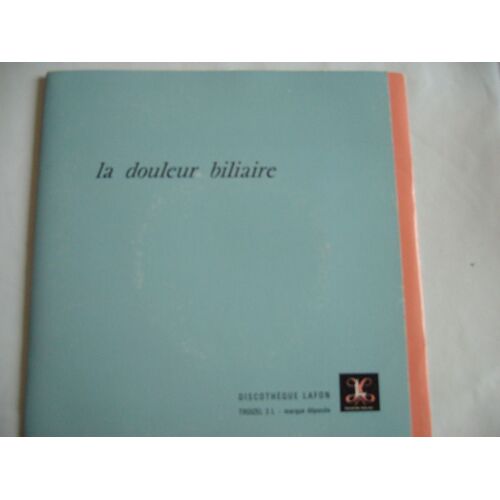 La Douleur Biliaire