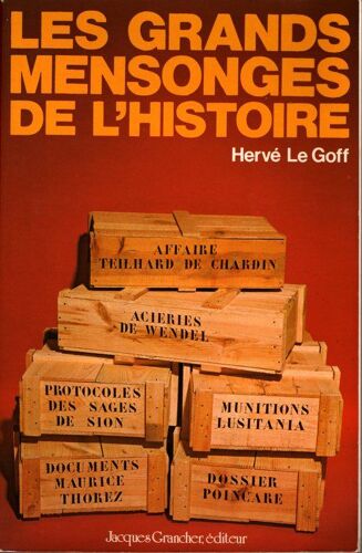 Les Grands Mensonges De L'histoire