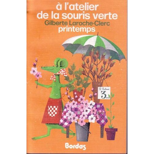 À L'atelier De La Souris Verte N° 3 - Printemps