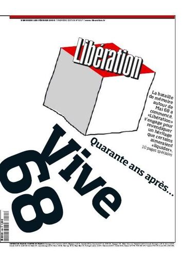 Libération  N° 8317 : 40 Ans Après.. Vive 68 - N° Spécial Mai 1968 - Dessins Ensad