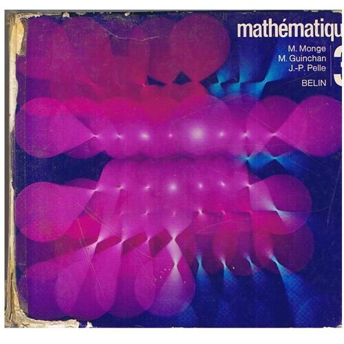 Mathematiques 3e Prog - 1971