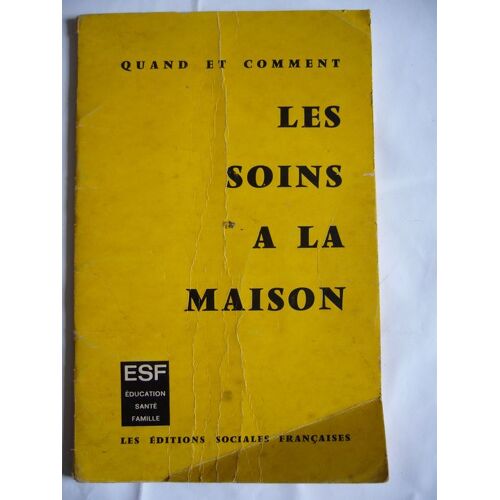 Quand Et Comment Les Soins A La Maison  N° 000