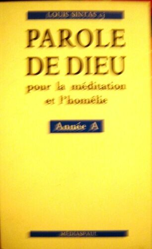 Parole De Dieu - N° 1 - Parole De Dieu - Pour La Méditation Et L'homélie