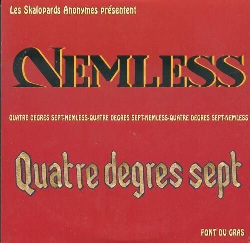 Nemless / Quatre Degres Sept "Font Du Gras" Split Cd 12 Titres (Ska)