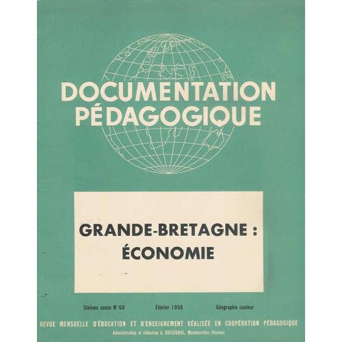 Documentation Pédagogique  N° 60 : Grande-Bretagne: Économie