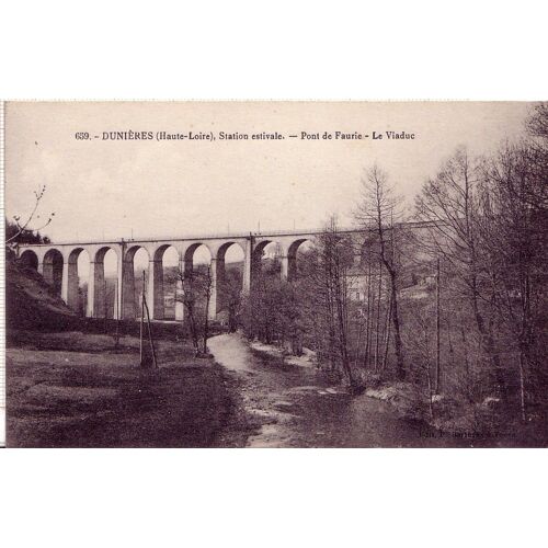 Cpa Dunieres Haute Loire 43 / Pont De Faurie-Le Viaduc