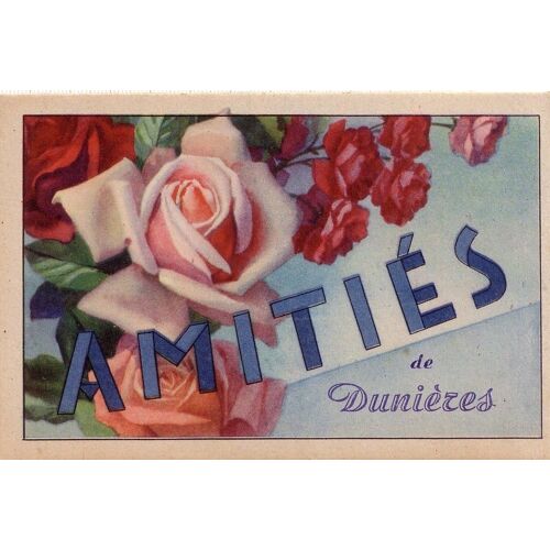 Cpa Dunieres Haute Loire 43 / Amitiés De Dunières