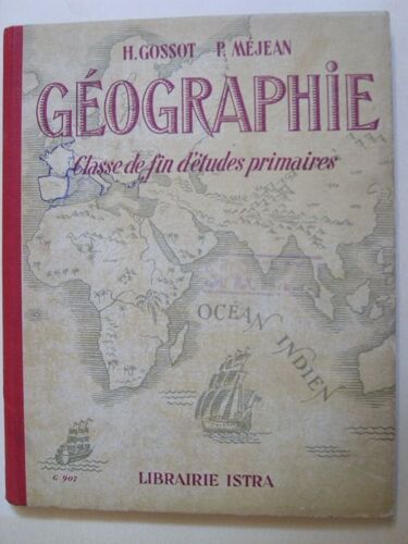 Geographie Classe De Fin D'etudes Primaires - Programmes De 1946