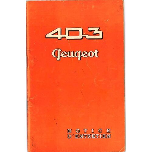 Peugeot 403 - Notice D'entretien