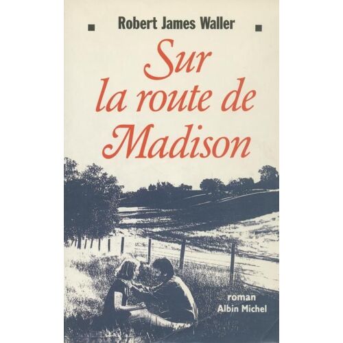 Sur La Route De Madison