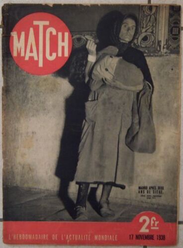 Match 17 Novembre 1938  N° 00 : Madrid Après Deux Ans De Siège
