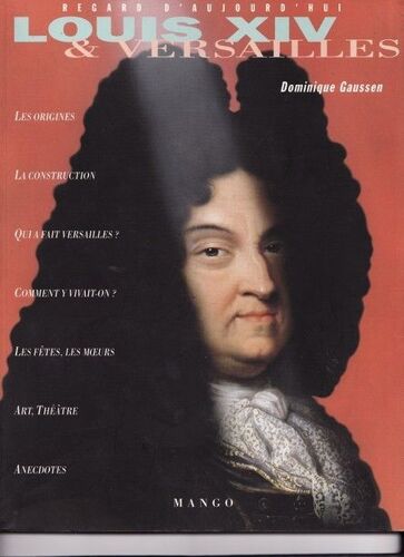 Louis Xiv Et Versailles