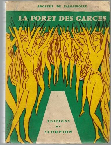 La Forêt Des Garces