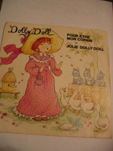 Pour Etre Mon Copain / Jolie Dolly Doll  / Avec Texte Au Dos