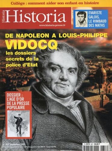 Historia N° 657 : De Napoléon À Louis-Philippe, Vidocq Les Dossiers Secrets De La Police D'etat