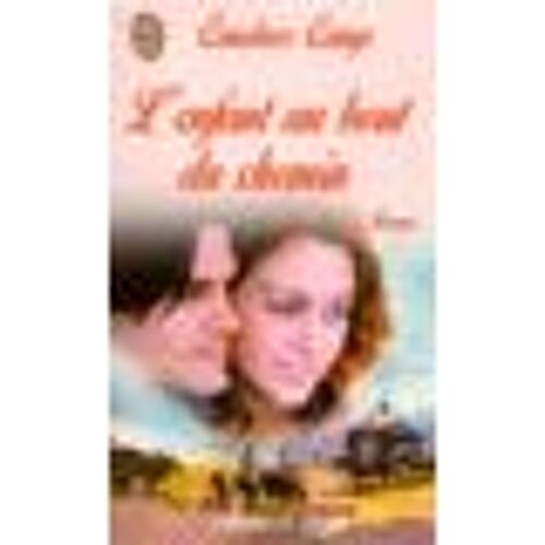 L'enfant Au Bout Du Chemin