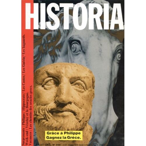 Historia N° 440 : Philippe/ Hippocrate/ Les Castes/ Les Guérin/ Les Bagnards