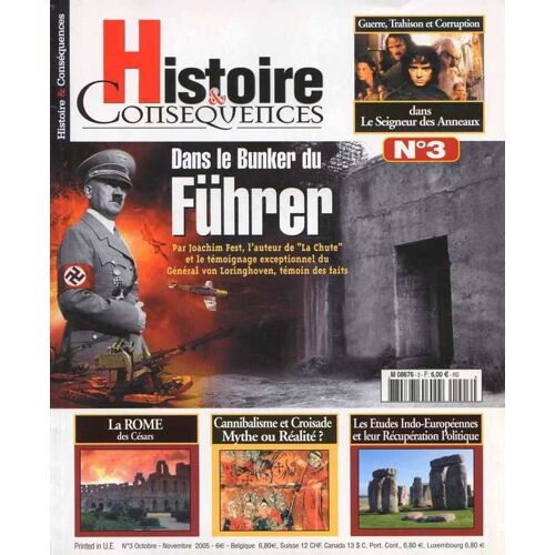 Histoire Et Conséquences  N° 3 : Dans Le Bunker Du Führer